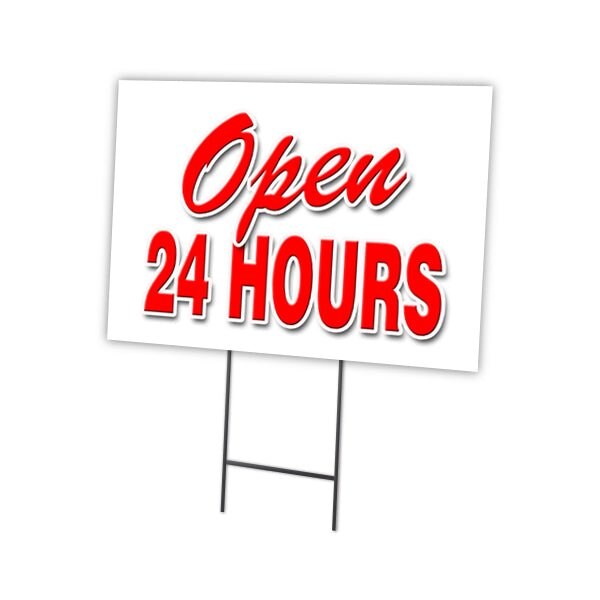 Open 24 Hours Yard Sign & Stake outdoor plastic coroplast window, C-1824 Open 24 Hours